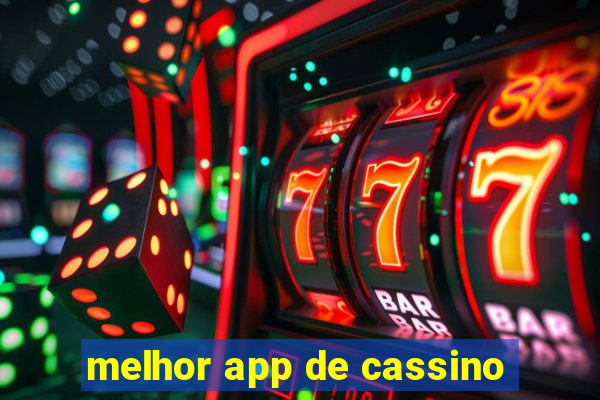 melhor app de cassino