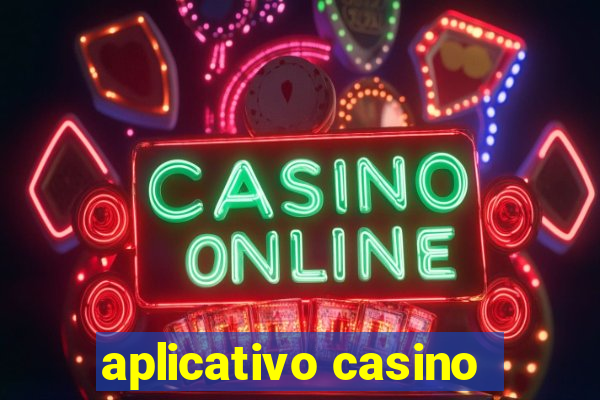 aplicativo casino