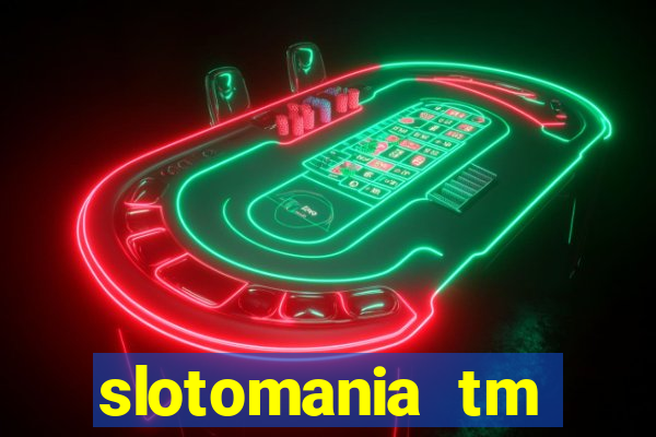 slotomania tm casino slots games