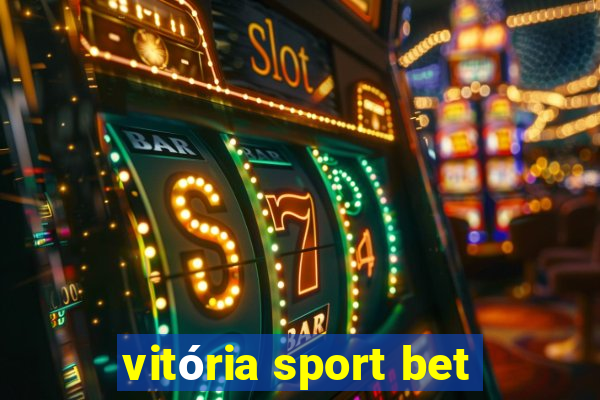 vitória sport bet