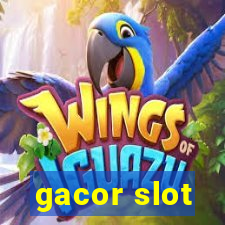 gacor slot