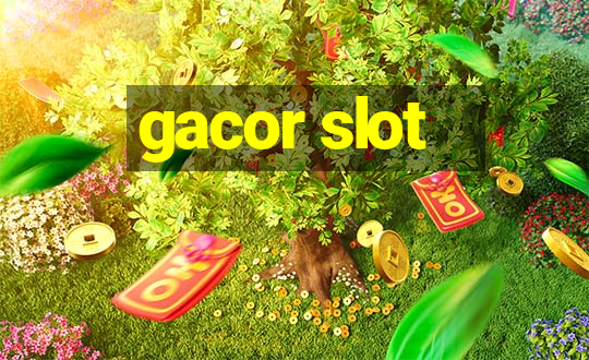 gacor slot