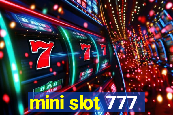 mini slot 777