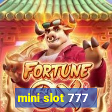 mini slot 777