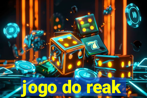 jogo do reak