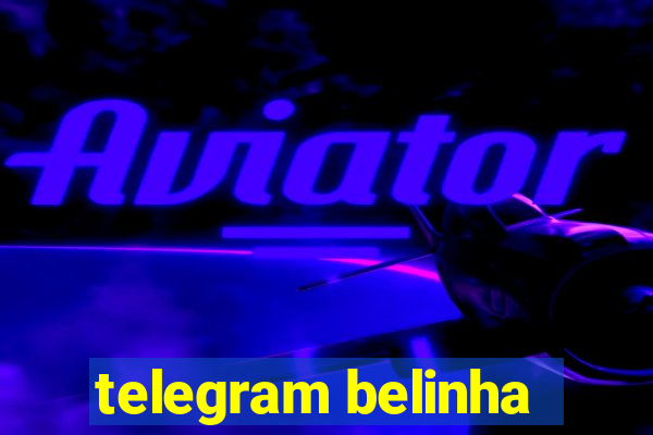 telegram belinha