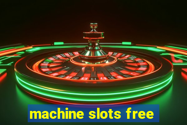 machine slots free