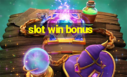 slot win bonus