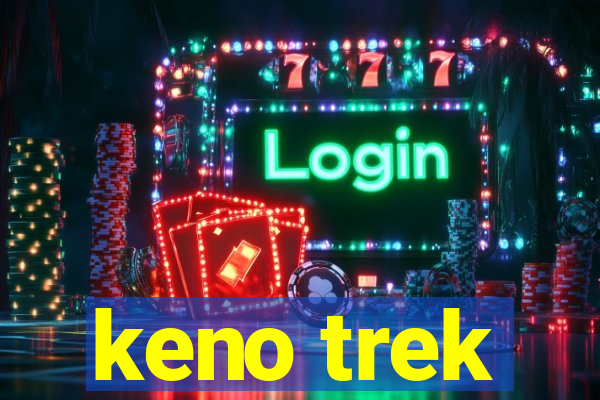 keno trek