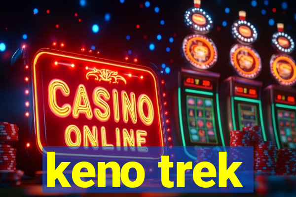 keno trek