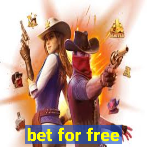 bet for free