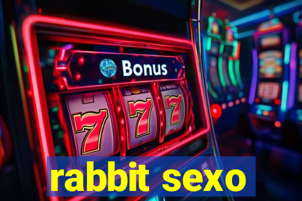 rabbit sexo