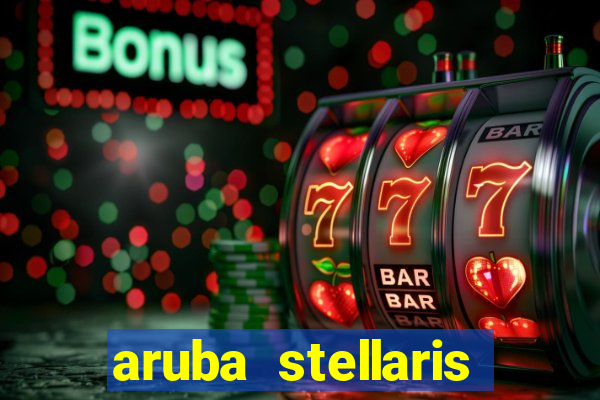 aruba stellaris casino marriott