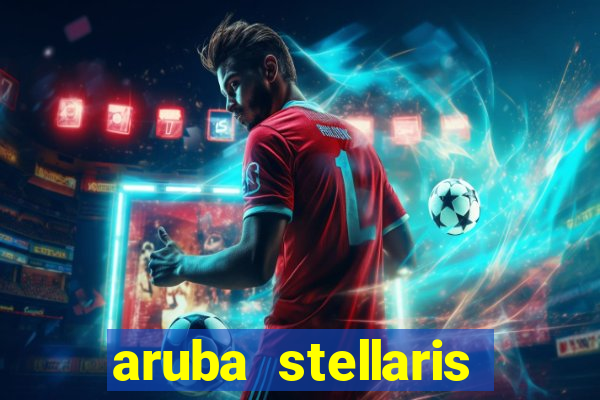 aruba stellaris casino marriott