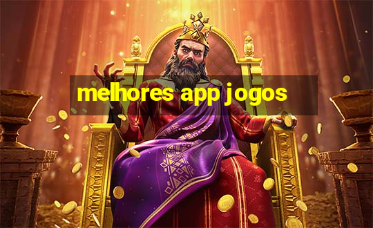 melhores app jogos