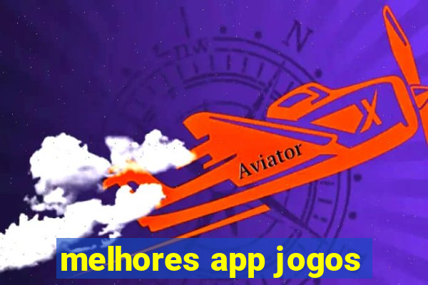 melhores app jogos