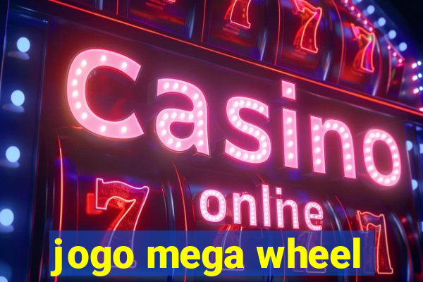 jogo mega wheel