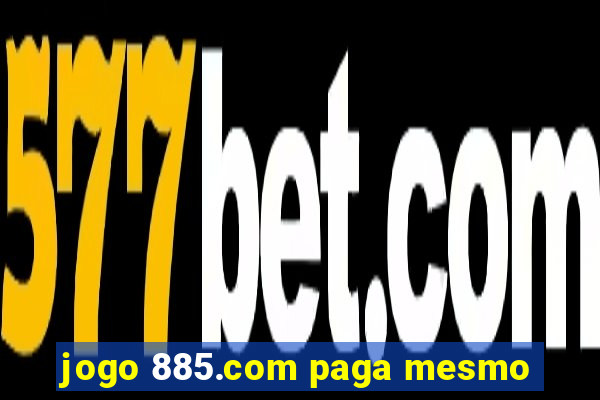 jogo 885.com paga mesmo