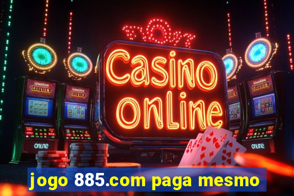 jogo 885.com paga mesmo