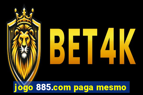 jogo 885.com paga mesmo