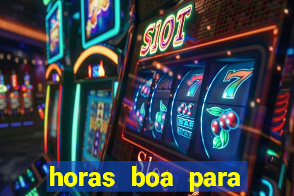 horas boa para jogar fortune tiger