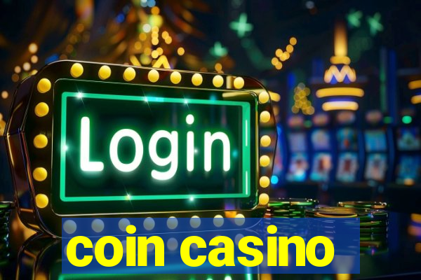 coin casino