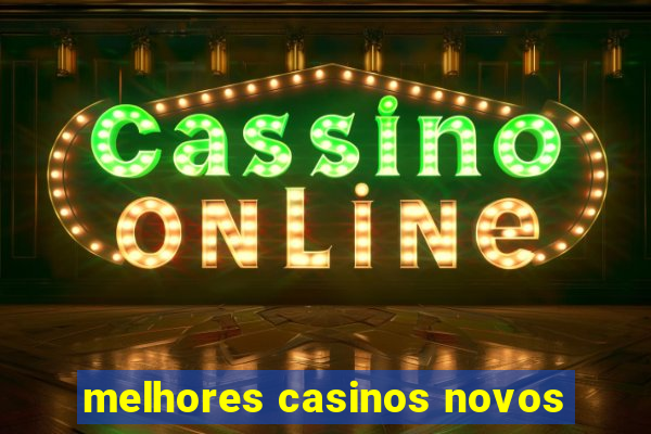 melhores casinos novos