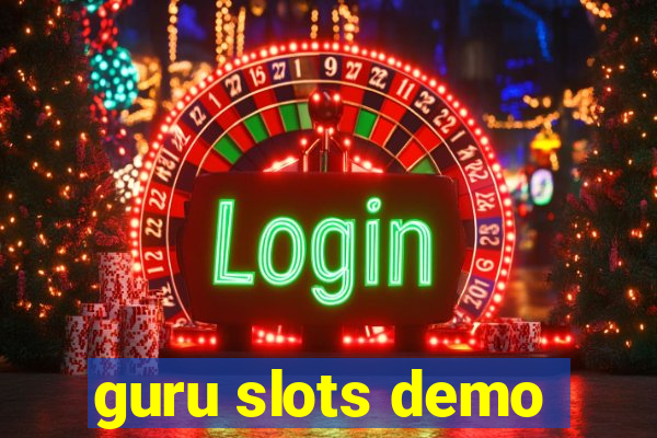 guru slots demo