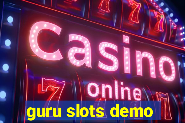 guru slots demo