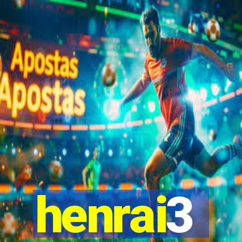 henrai3