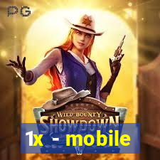 1x - mobile