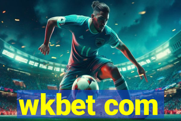 wkbet com