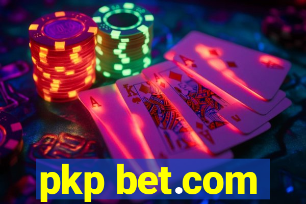 pkp bet.com