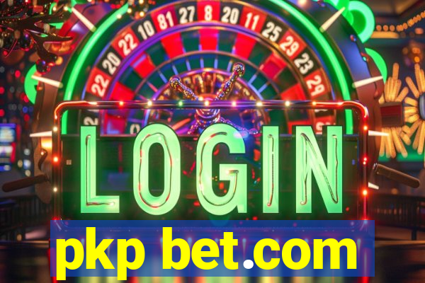 pkp bet.com