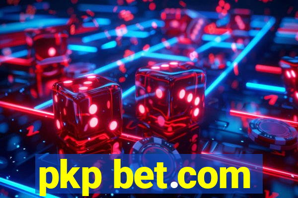 pkp bet.com