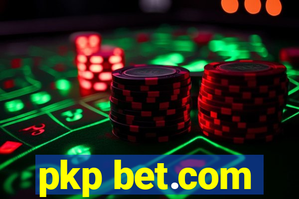 pkp bet.com