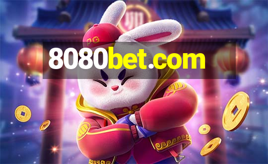 8080bet.com