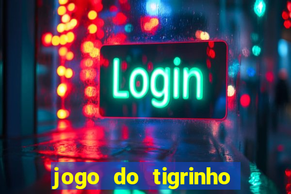 jogo do tigrinho teste gratis