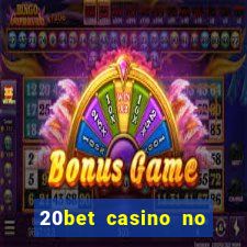 20bet casino no deposit bonus 2022