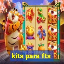 kits para fts