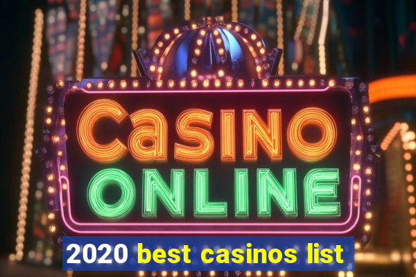 2020 best casinos list