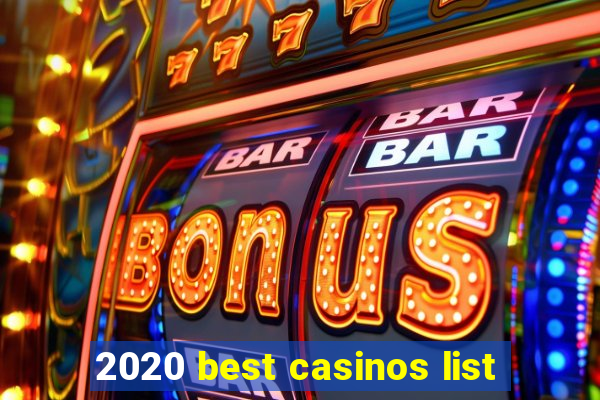 2020 best casinos list