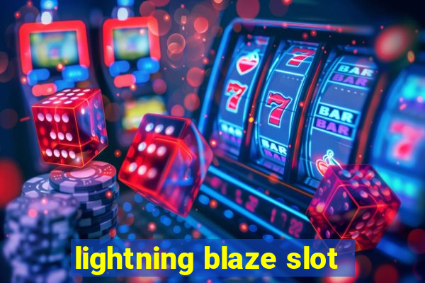 lightning blaze slot