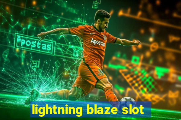 lightning blaze slot