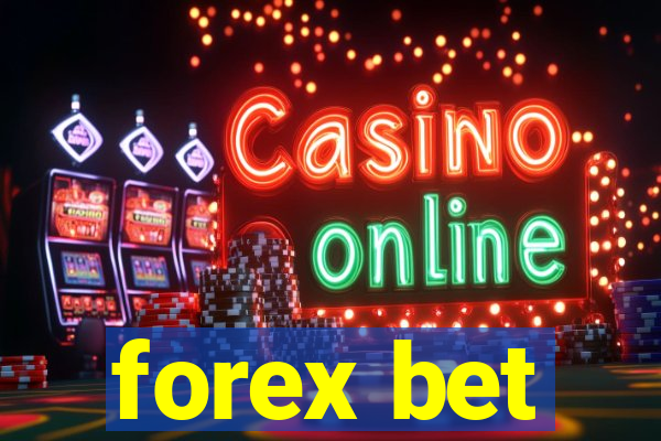 forex bet