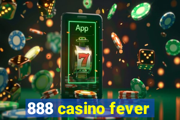 888 casino fever