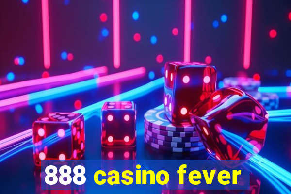 888 casino fever