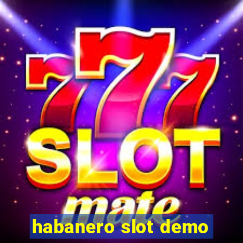 habanero slot demo