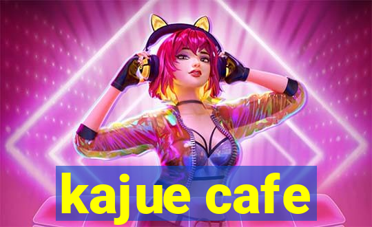 kajue cafe