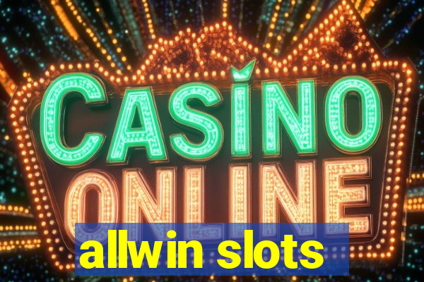 allwin slots